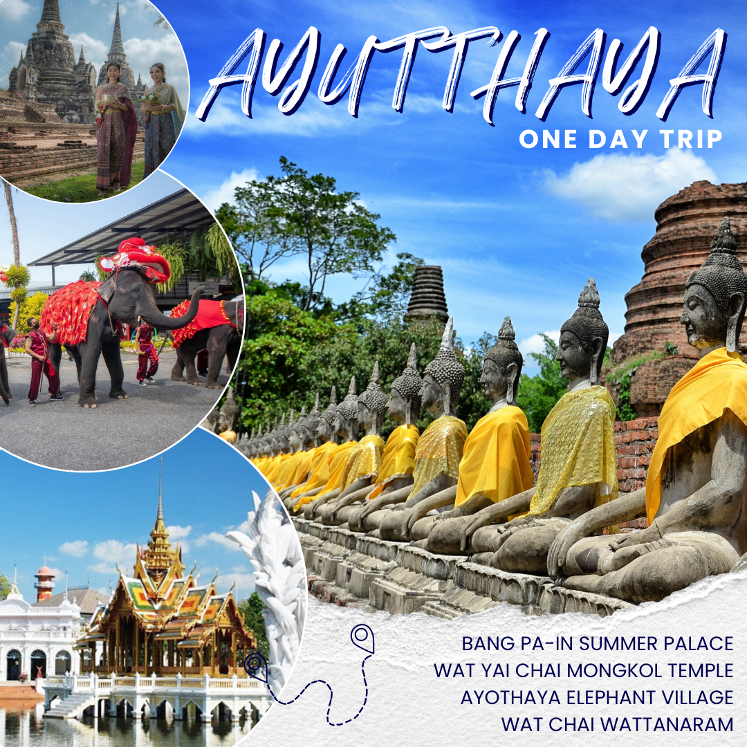 AYUTTHAYA ONE DAY TRIP