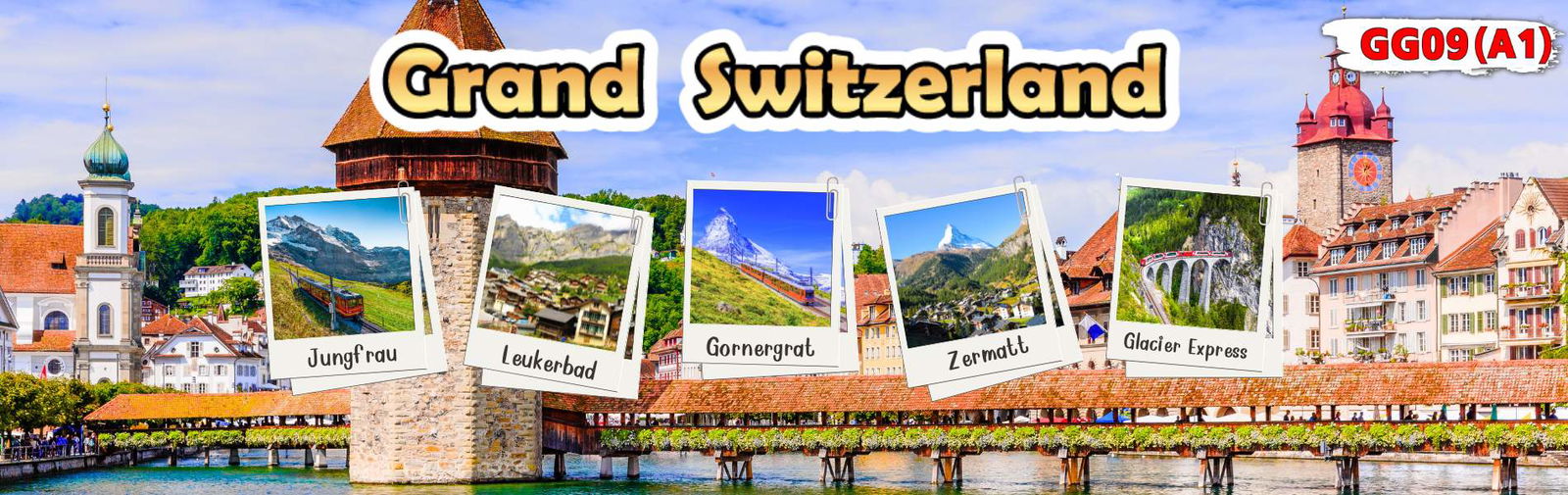 แกรนด์สวิตเซอร์แลนด์ 9 วัน 7 คืน