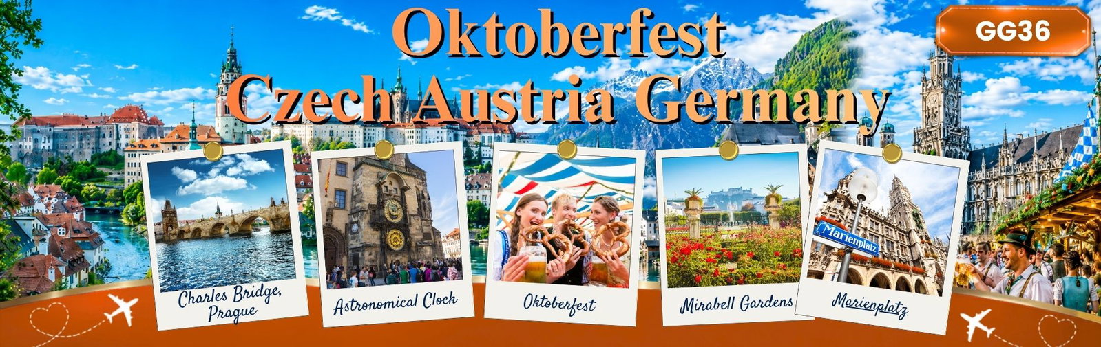 GG36 Oktoberfest เชค ออสเตรีย เยอรมัน 9 วัน 6 คืน