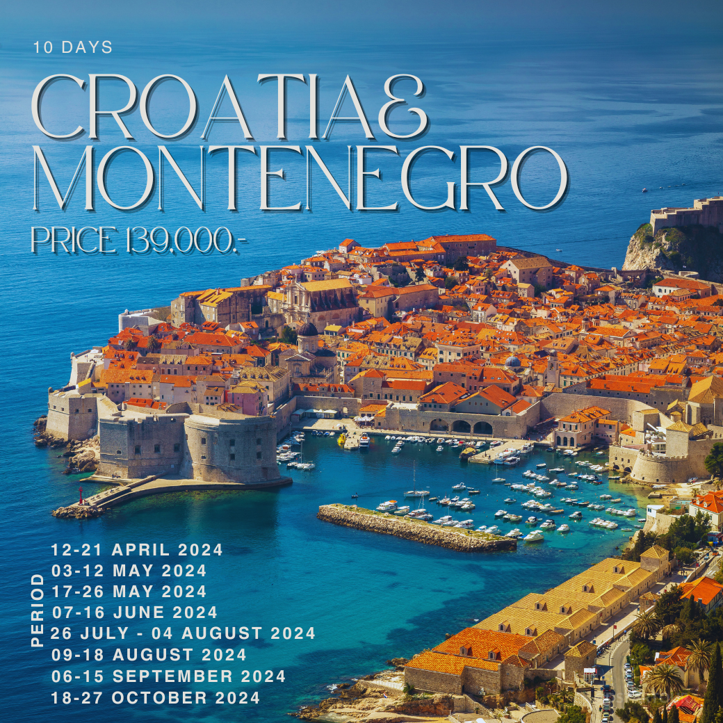 Insight The World Heritage site Croatia & Montenegro 10วัน 7คืน by TURKISH AIRWAYS